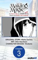 Cover of Making Magic: The Sweet Life of a Witch Who Knows an Infinite MP Loophole #003 by Aloha Zachou