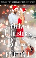Only Christmas with the Billionaire