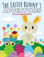 The Easter Bunny's Adventures