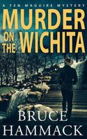 Murder On The Wichita