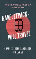 Have Jetpack Will Travel