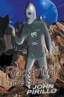 Rocket Man, Time Streams