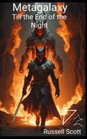 Cover of Metagalaxy: Till the End of the Night by Russell Scott