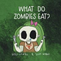 What Do Zombies Eat?