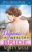 Wynona - A Wealthy Bride
