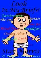 Cover of Look In My Briefs! by Stan Morris
