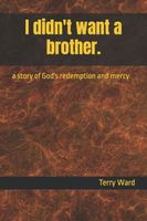 I didn't want a brother.