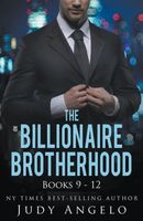The Billionaire Brotherhood III, Vols. 9 - 12