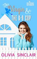 The Virgin and the K-9 Cop