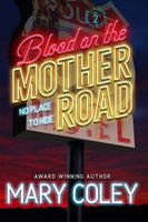 Blood on the Mother Road