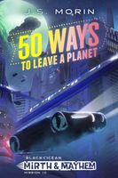 50 Ways to Leave a Planet