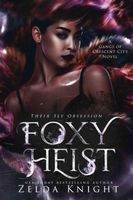 Foxy Heist