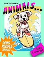 Animals Doing People Things
