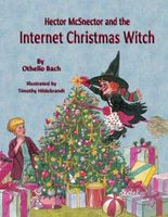 Cover of Hector McSnector and the Internet Christmas Witch by Othello Bach