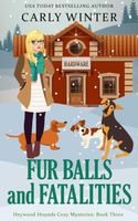 Fur Balls and Fatalities