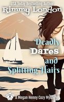 Deadly Dares and Splitting Hairs