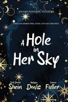 A Hole in Her Sky