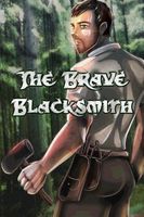 The Brave Blacksmith