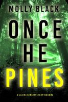 Once He Pines