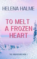 To Melt A Frozen Heart