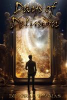 Cover of Days of Delusion by Deborah Thomas