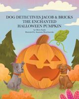 Cover of The Enchanted Halloween Pumpkin by Olivia Smith