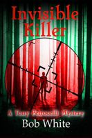 Cover of Invisible Killer by Bob White