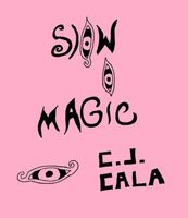 Slow Magic