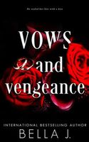 Vows and Vengeance