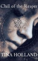 Cover of Chill of the Reaper by Tina Holland