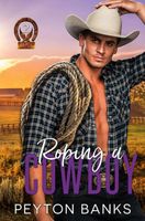 Roping A Cowboy