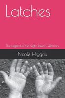Cover of Latches by Nicole Higgins