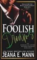 Foolish Dreams