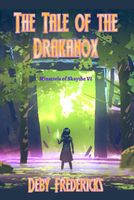 Cover of The Tale of the Drakanox by Deby Fredericks