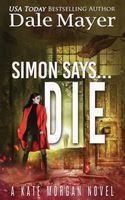 Simon Says... Die