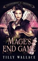Cover of Mage's End Game by Tilly Wallace