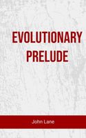 Cover of Evolutionary prelude by John Lane