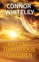 Meeting Traitorous Children