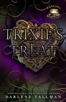 Trixie's Treat