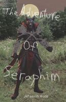 Cover of The Adventure of Seraphim by Jeremiah Wade