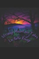 Cover of Strange Mountain Tales by La Belle Rouge