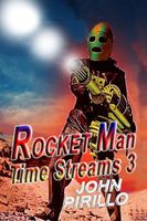 Rocket Man Time Streams 3