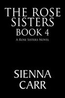 The Rose Sisters Book 4