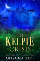 The Kelpie Crisis