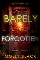 Barely Forgotten