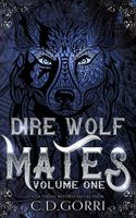 Dire Wolf Mates: Volume One