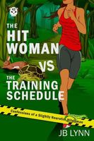 The Hitwoman VS the Training Schedule