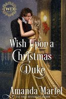 Wish Upon a Christmas Duke