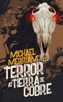 Cover of Terror at Tierra de Cobre by Michael Merriam
