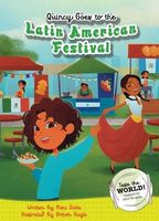 Quincy Goes to the Latin American Festival